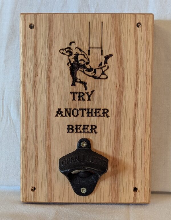 Bottle opener sign “Try Another Beer” (225x150x30)